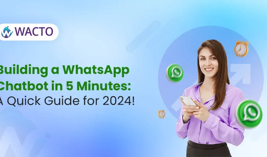 building-a-whatsapp-chatbot-in-five-minutes-a-quick-guide-for-2024