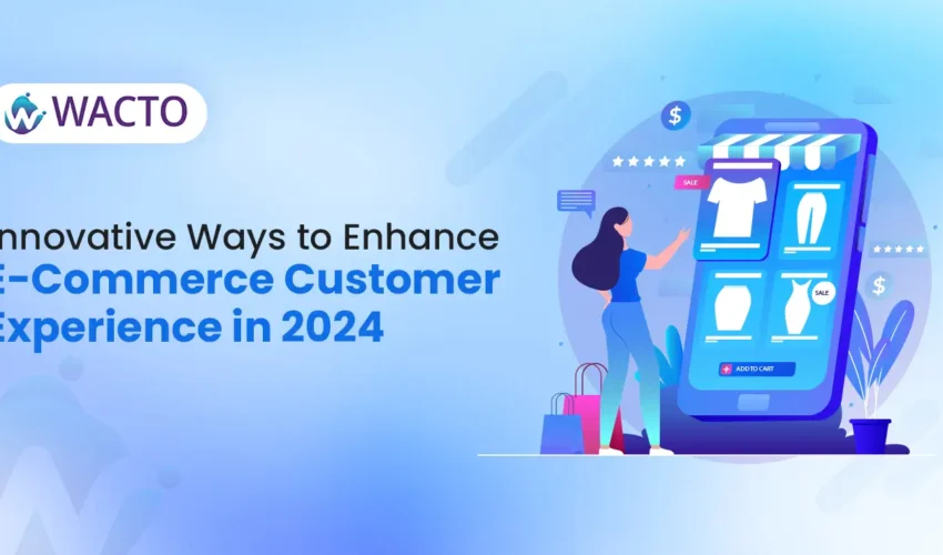 innovative-ways-to-enhance-e-commerce-customer-experience