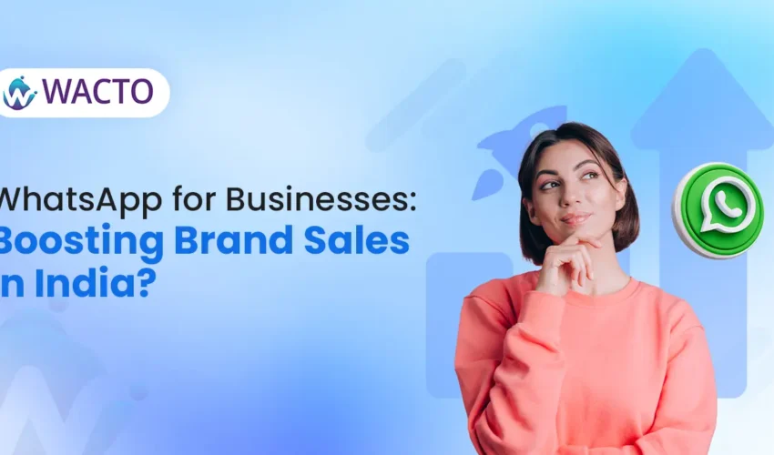 whatsapp-for-businesses-boosting-sales-india