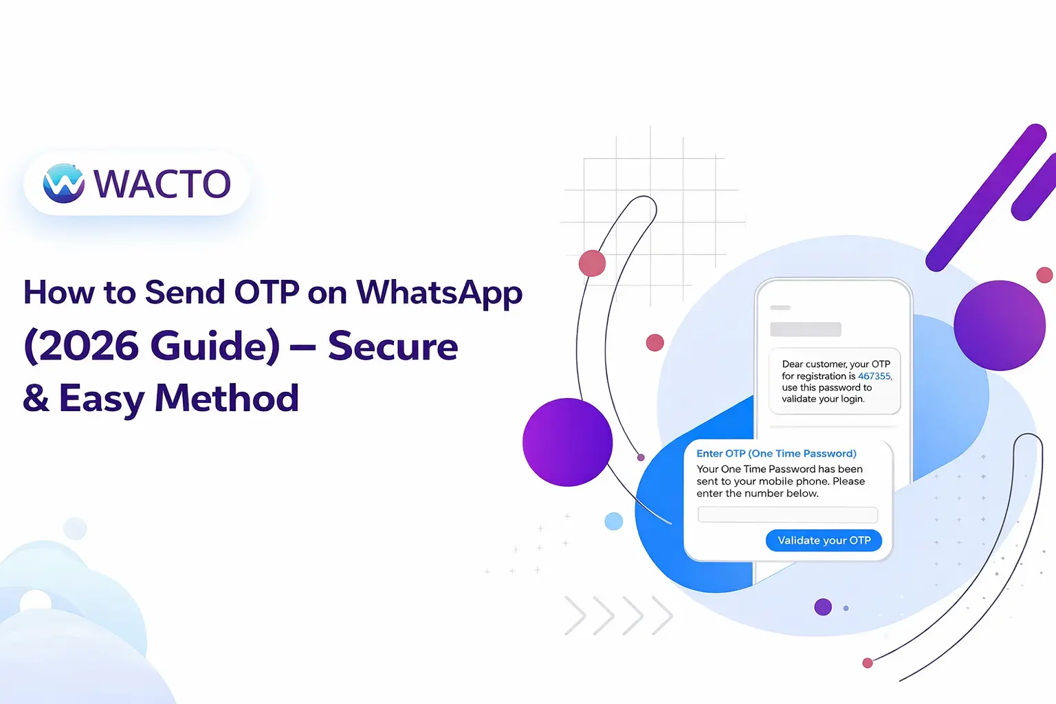 A Secure Way to Send OTP: Learn How to Send OTP on WhatsApp