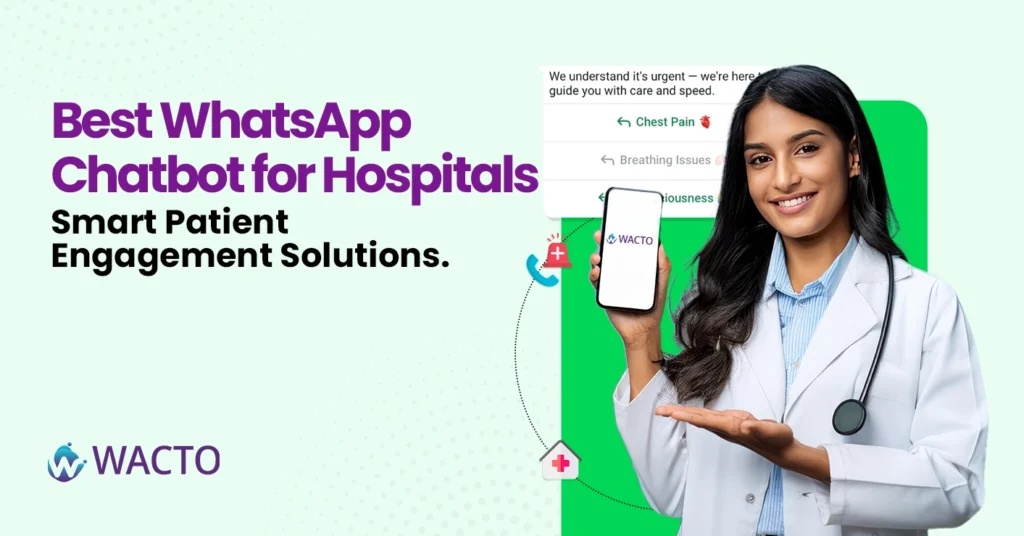 Best WhatsApp Chatbot for Hospital