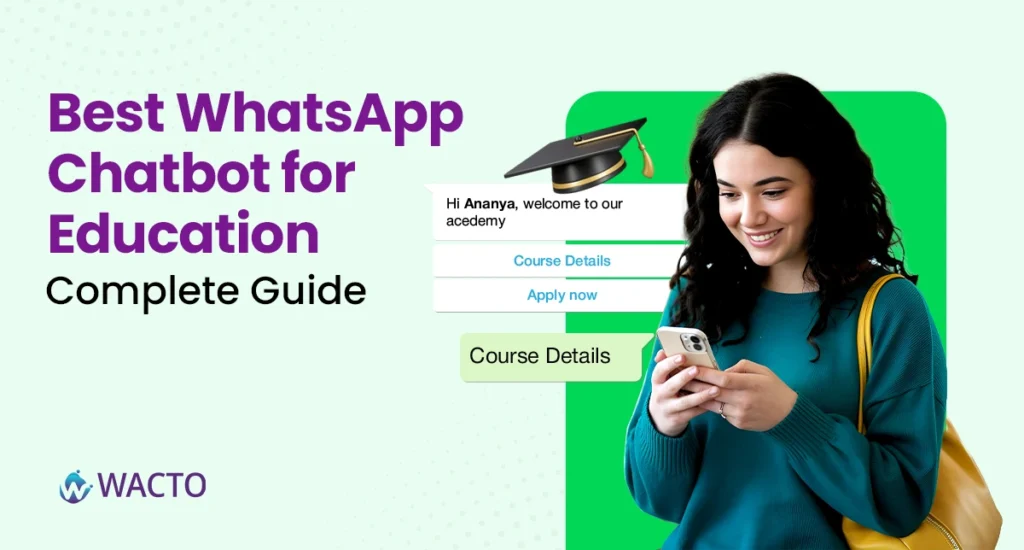 WhatsApp Chatbot for Education
