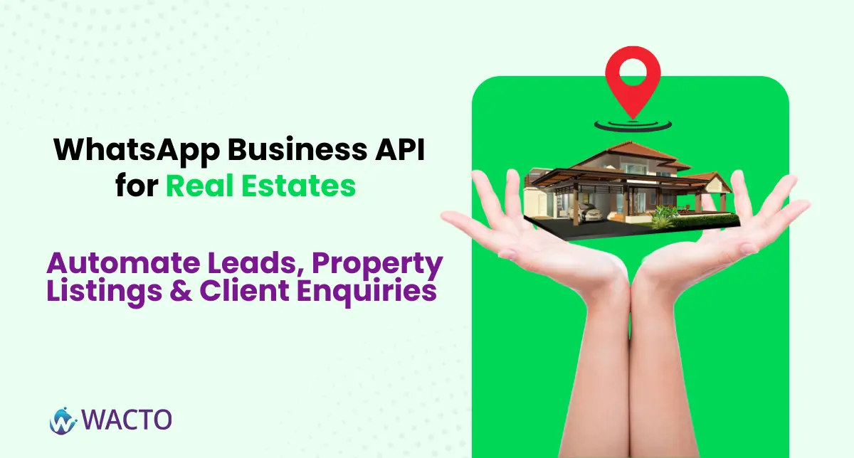 WhatsApp Business API for Real Estate