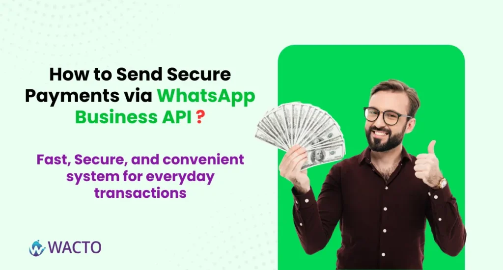 Send Secure Payment via WhatsApp