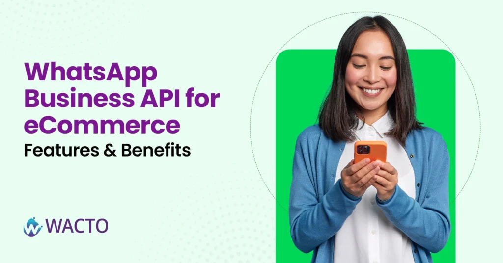 WhatsApp Business API for eCommerce
